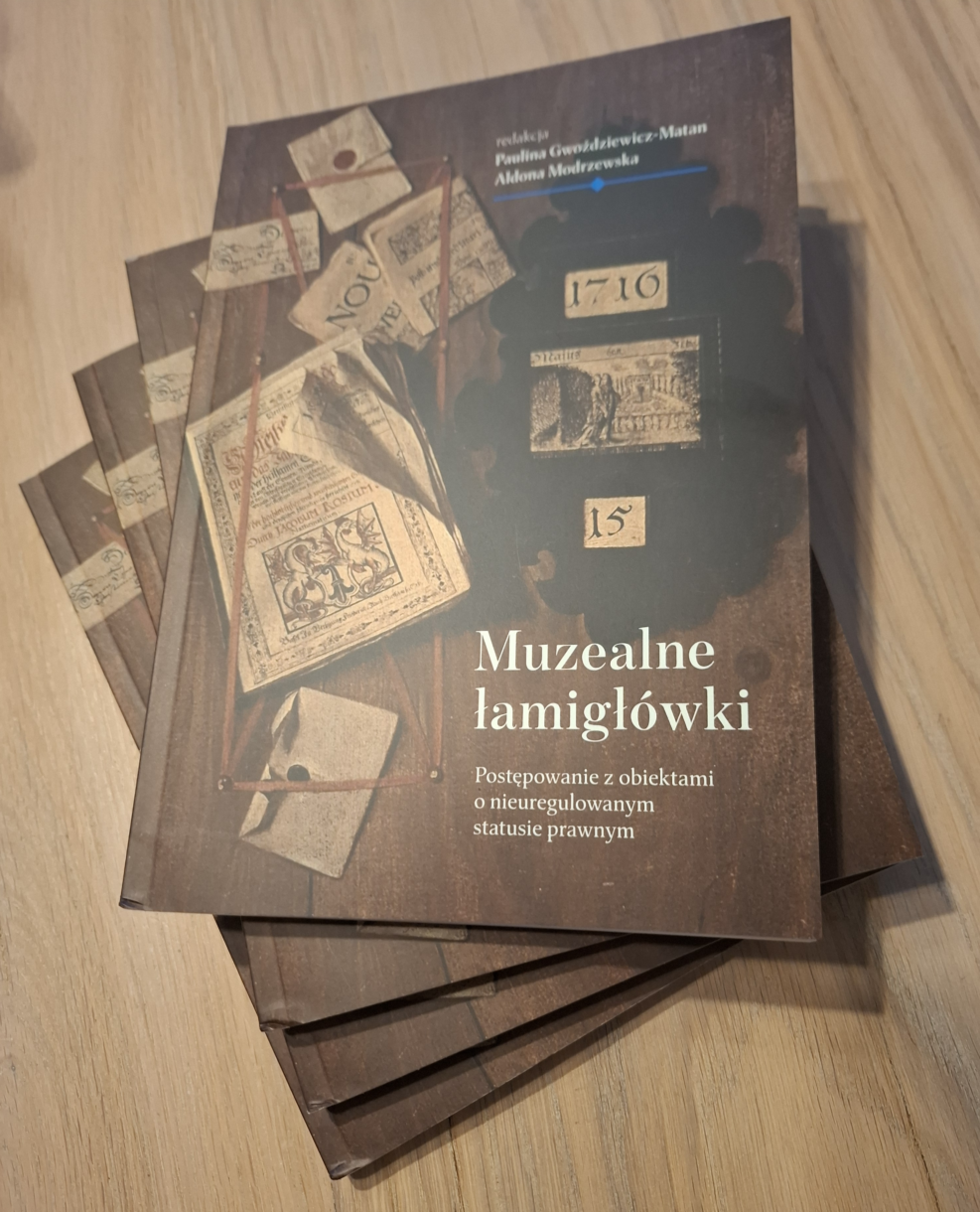 Muzealne łamigłówki. Postępowanie z obiektami o nieuregulowanym statusie prawnym Redakcja: Paulina Gwoździewicz-Matan i Aldona Modrzewska Wydawnictwo Uniwersytetu Gdańskiego Publikacja Polskiego Stowarzyszenia Inwentaryzatorów Muzealnych
